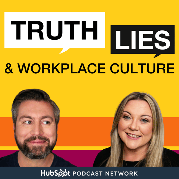 Truth, Lies, and Workplace Culture Podcast Cover